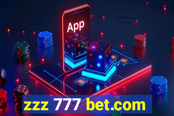 zzz 777 bet.com